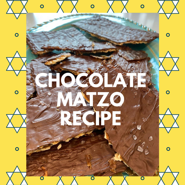 Happy Passover! Jill's Famous Chocolate Matzo